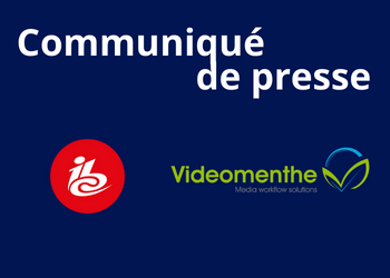 communique_videomenthe_ibc19