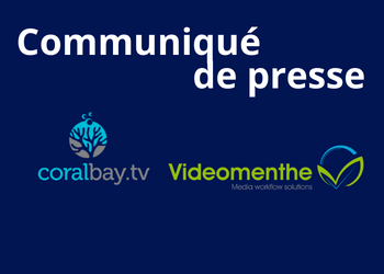 communiuque_videomenthe_coralbay